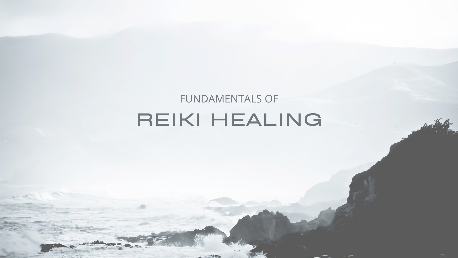 The Fundamentals of Reiki Healing